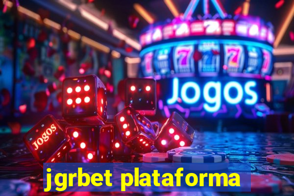 jgrbet plataforma